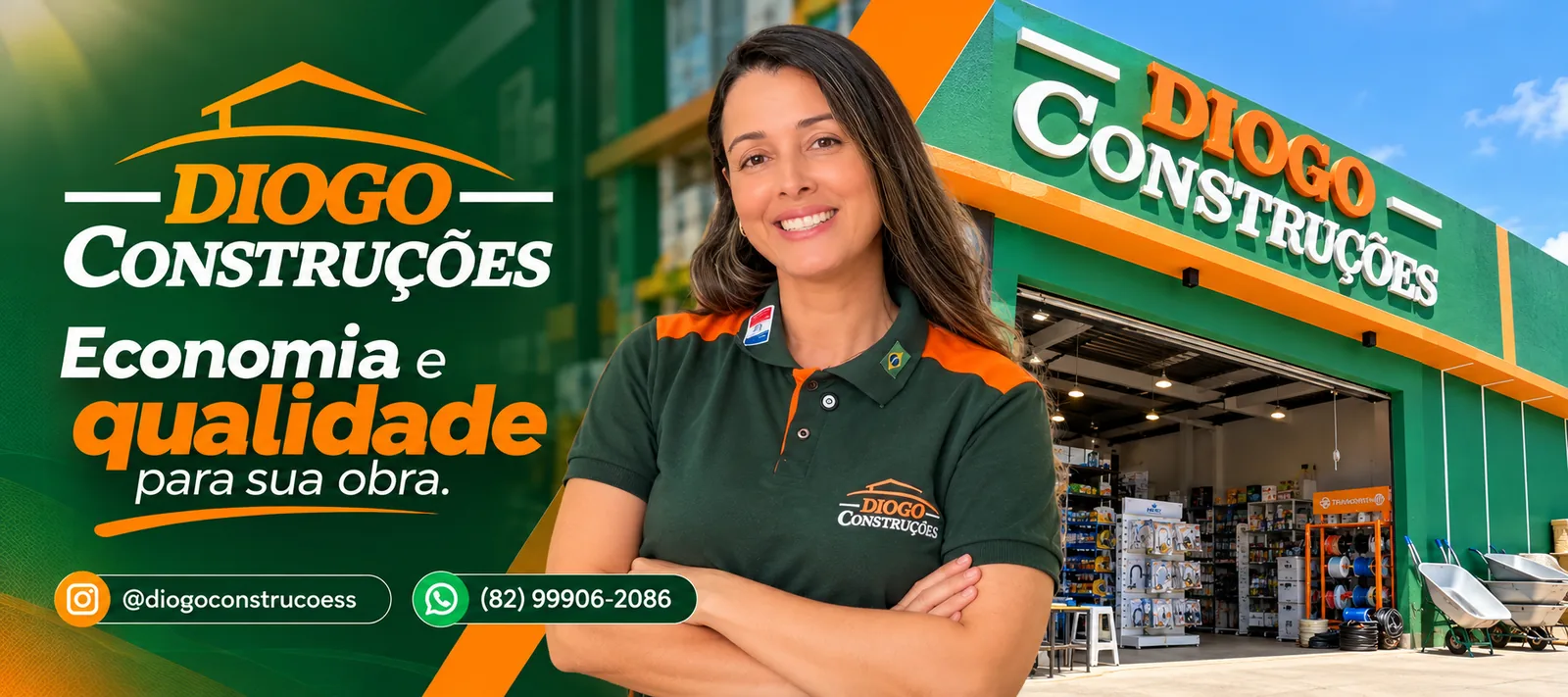 Atendente da Diogo Construções em frente à fachada da loja em Arapiraca, com Instagram @diogoconstrucoess e WhatsApp (82) 99906-2086
